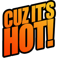 Cuz its hot